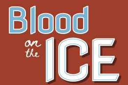 The Blood on the Ice Collection