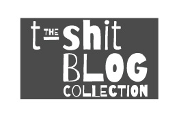 The t-SHIT Blog Collection